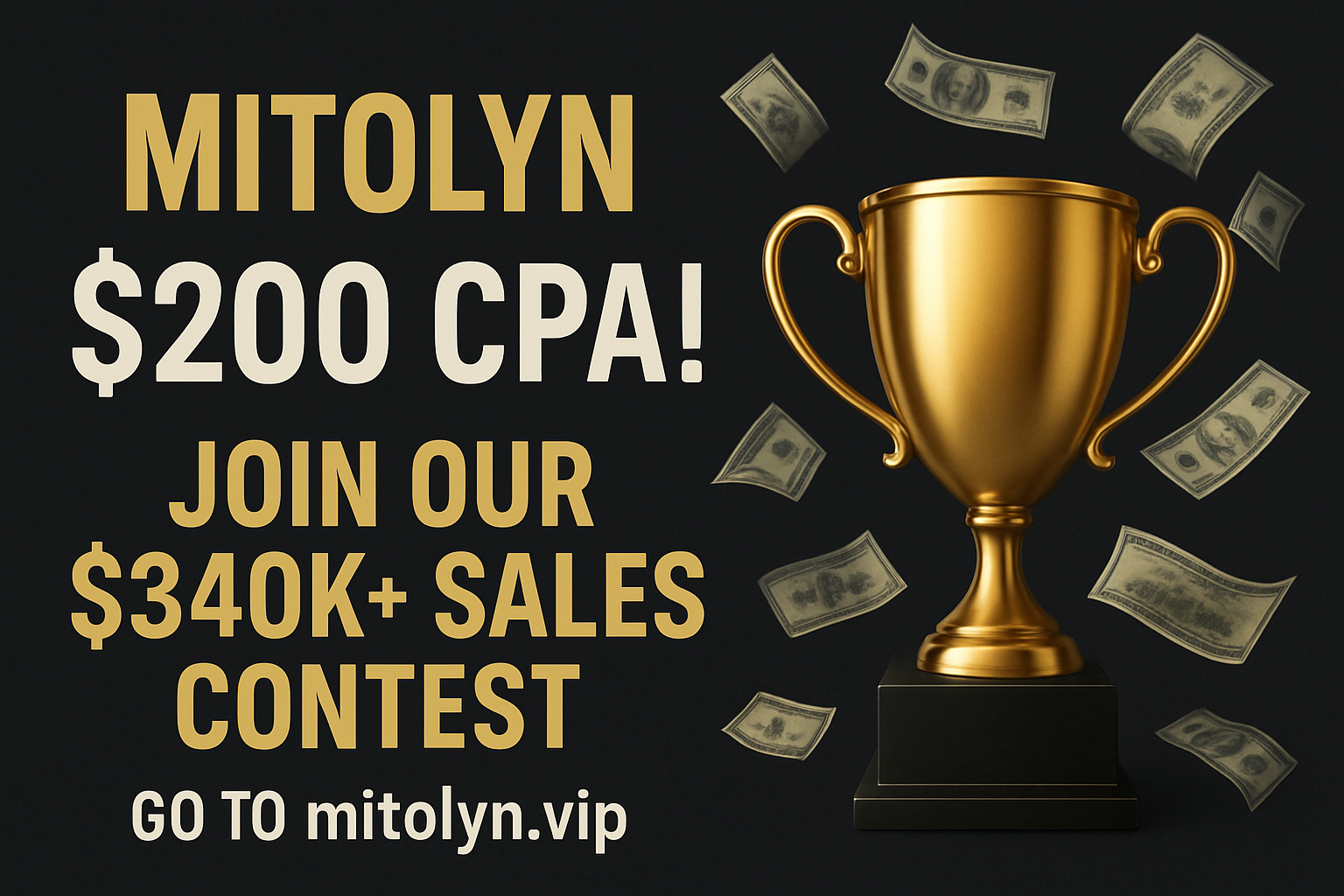 MITOLYN - $200 CPA! Join Our $340k+ Sales Contest